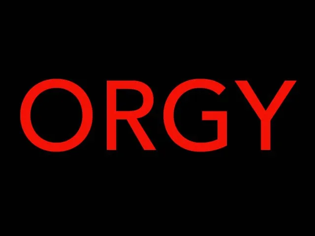 Orgy