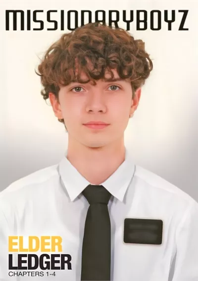 Elder Ledger: Chapters 1-4 (Sam Ledger, Brody Kayman) #Missionary Boyz