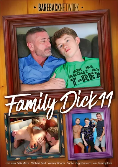 Family Dick 11 (Felix Maze, Greg McKeon) #Bareback Network