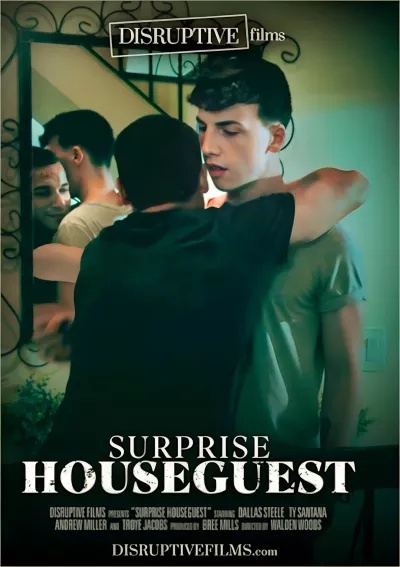 Surprise Houseguest (Dallas Steele, Ty Santana) #Disruptive Films