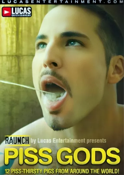 Piss Gods #Lucas Entertainment