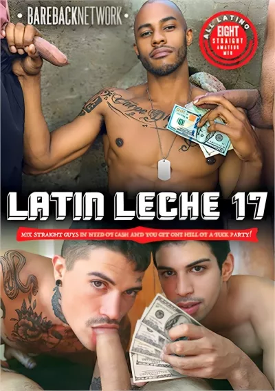 Latin Leche 17 (Andy, Will Shokoland) #Bareback Network