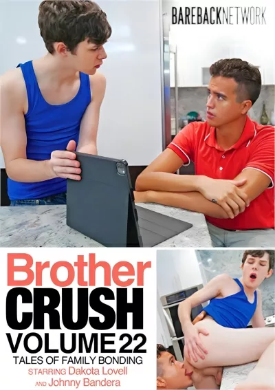 Brother Crush Vol. 22 (Josh Cannon, Johnny Bandera) #Bareback Network