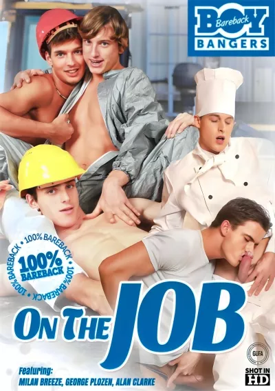 On the Job (Bareback Boy Bangers) (Milan Breeze, Alan Clarke) #Bareback Boy Bangers