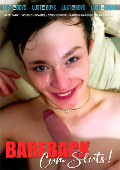 Bareback Cum Sluts! (Taylor, Nathan (III)) #Lust For Boys