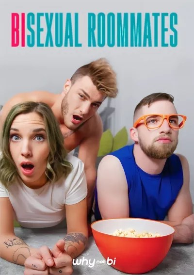 Bisexual Roomates (Luke Roman, Silvia Saige) #Why Not Bi